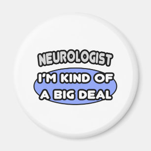 Íman Neurologista... meio que um grande negócio