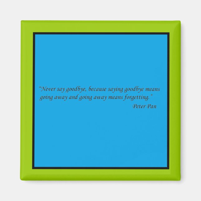 Íman Never say goodbye Magneet (Frente)