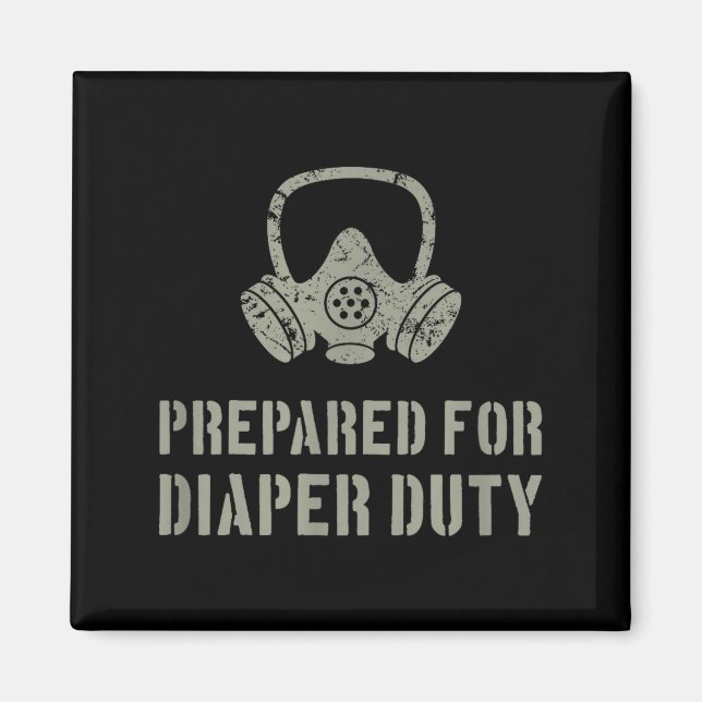 Íman New Dad Prepared For Diaper Duty Funny Small  (Frente)