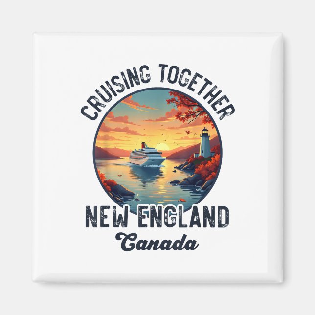 Íman New England Canada Cruise, Cruising Juntos Caem (Frente)