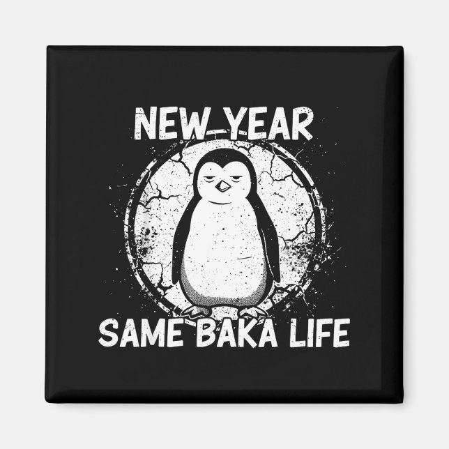 Íman New Year Same Baka Life Baka Penguin  (Frente)
