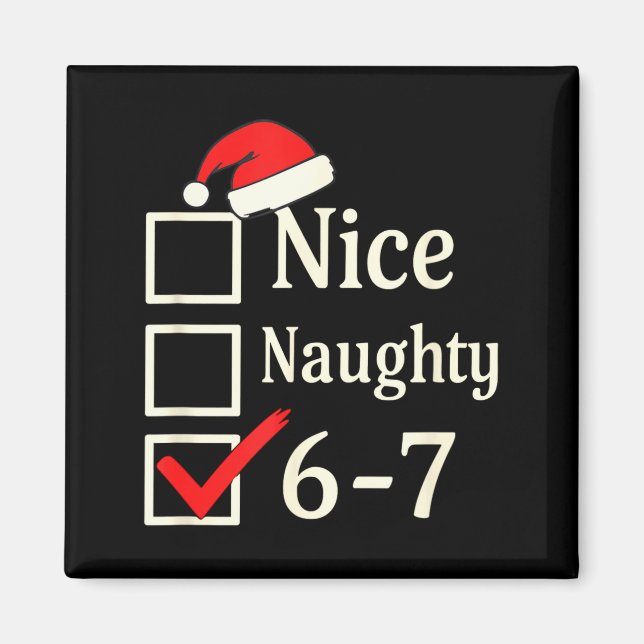 Íman Nice Naughty 67 Christmas Brain Rot  (Frente)