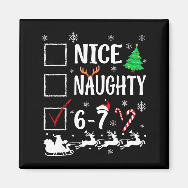 Íman Nice Naughty 67 Funny Christmas Brainrot Six Seven (Frente)