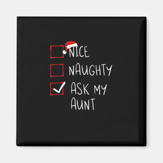 Íman Nice Naughty Ask My Aunt Christmas List Xmas  