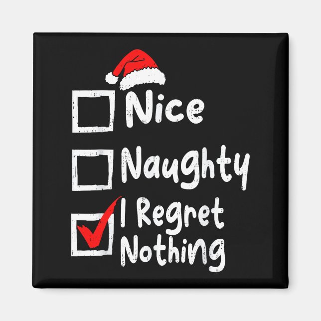 Íman Nice Naughty I Regret Nothing Funny Christmas List (Frente)