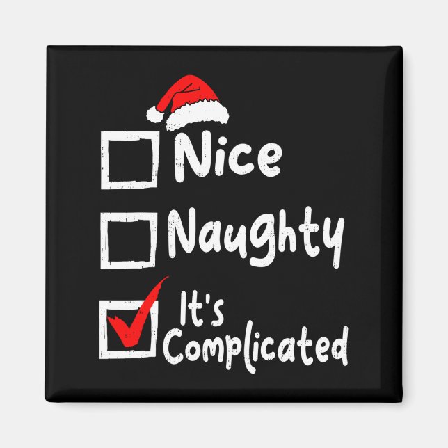Íman Nice Naughty It's Complicated Funny Christmas List (Frente)
