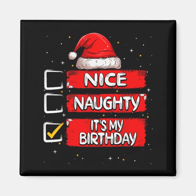 Íman Nice Naughty It's My Birthday Christmas List Santa (Frente)