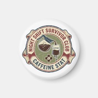 Íman Night Shift Survivor Club Caffeine Nurse Coffee