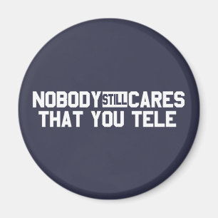 Íman Ninguém Ainda Se Preocupa Que Você Tele