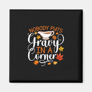Íman Ninguém Coloca Molho Em Um Canto Funny Thanksgivin