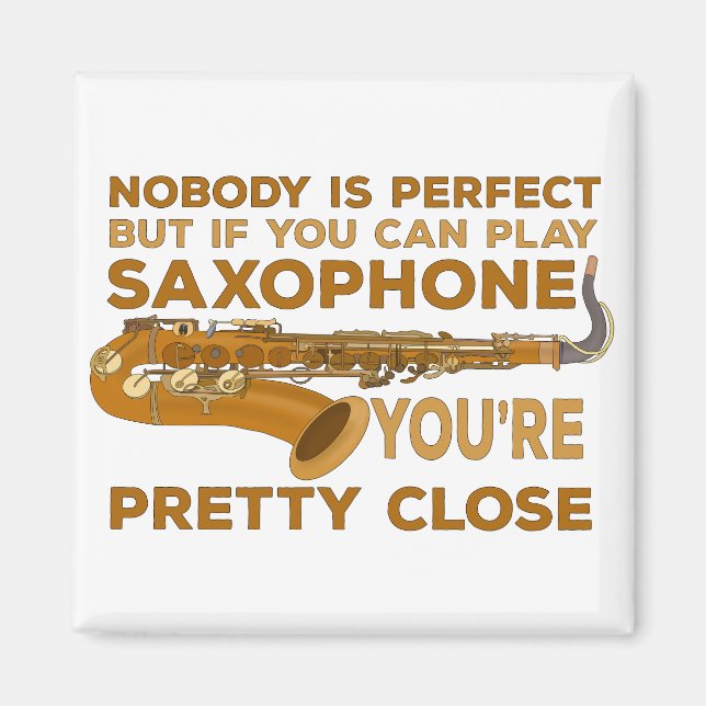 Íman Ninguém É Perfeito, Mas Se Você Pode Jogar Saxofon (Frente)