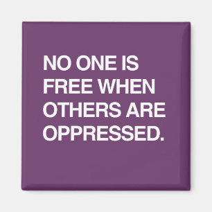 ÍMAN NINGUÉM ESTÁ LIVRE QUANDO OUTRO OPPRESSED