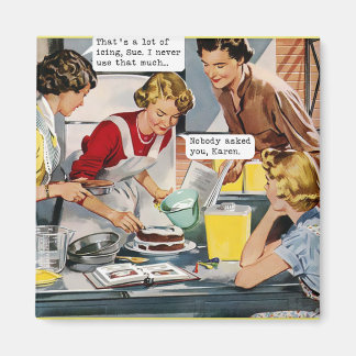 Íman Ninguém Te Perguntou, Karen - Retro Magnet