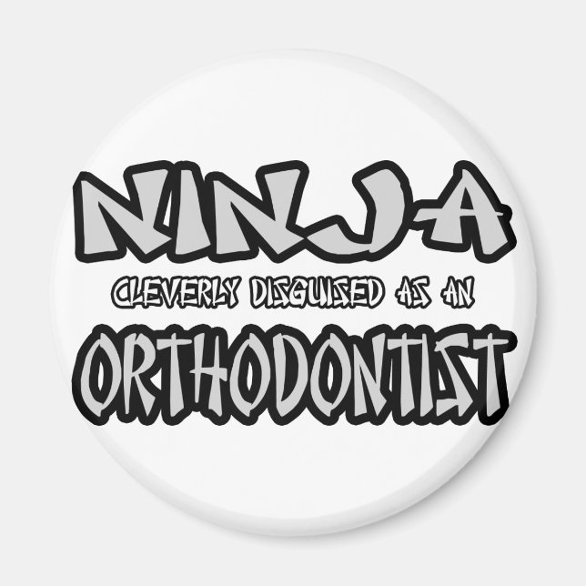 Íman Ninja... Ortodontista (Frente)