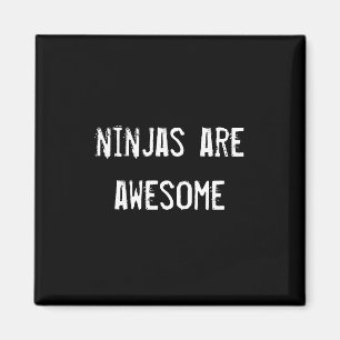 Íman ninjas são incríveis