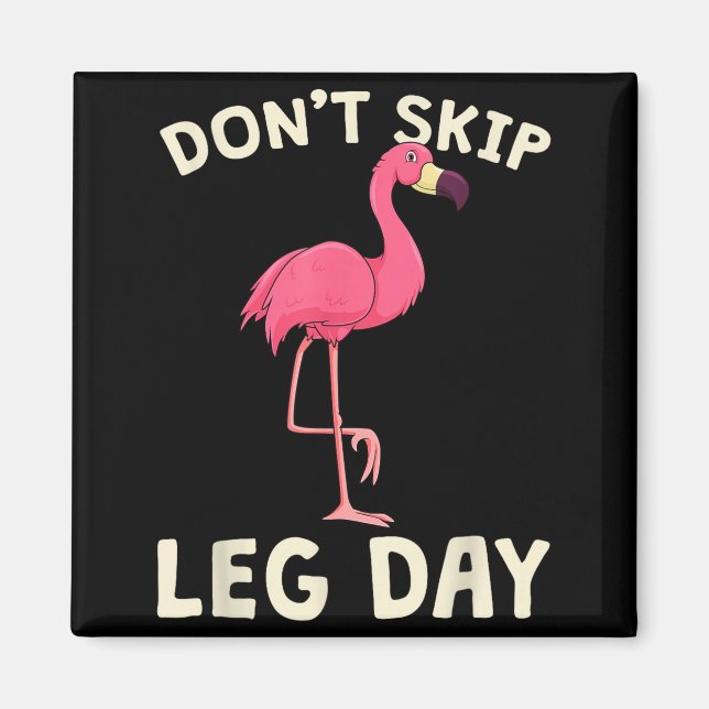 Íman Nk Flamingo Workou Don't Skip Leg Day Gym Fitness  (Frente)