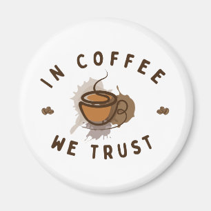 Íman No café confiamos em engraçado