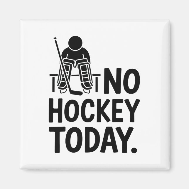 Íman No Hockey Today Sad Goalie Mood Bench Rink Off Ice (Frente)
