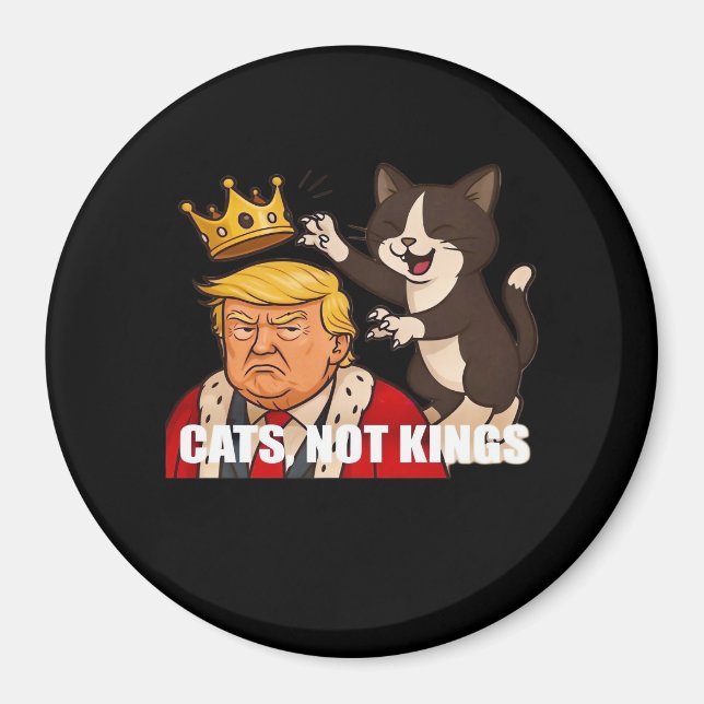 Íman No Kings Anti Cats Funny Classic Style (Frente)