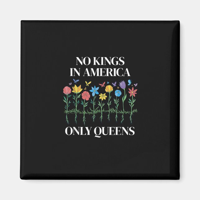 Íman No Kings In America Only Queens Funny Queer Gay Pr (Frente)