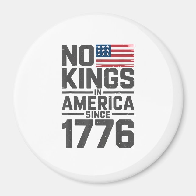 Íman No Kings In America Since 1776 Creative Design (Frente)