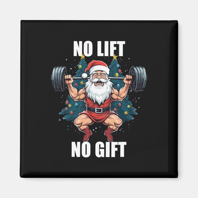 Íman No Lift No Gift Santa Claus Christmas Gym Bodybuil (Frente)