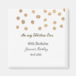 Íman No meu aniversário de 40, ouro pontos feliz