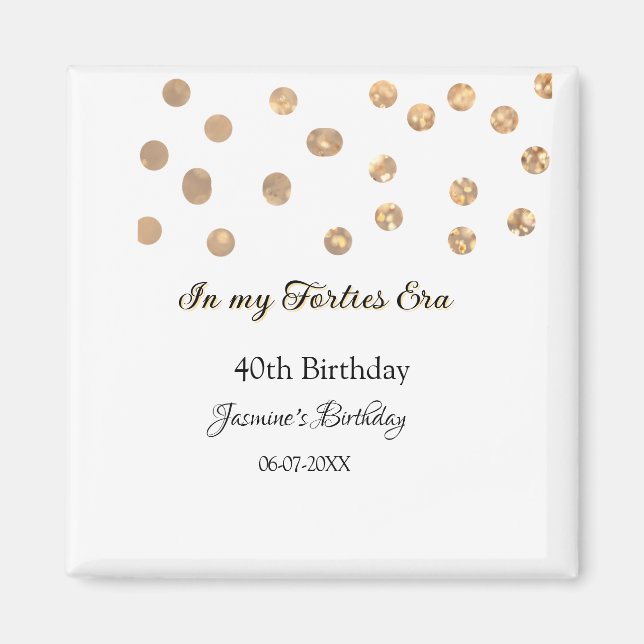 Íman No meu aniversário de 40, ouro pontos feliz (Frente)