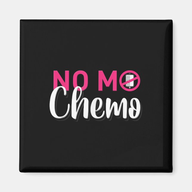 Íman No Mo Chemo No Último Dia Do Cancer De Quimioterap (Frente)
