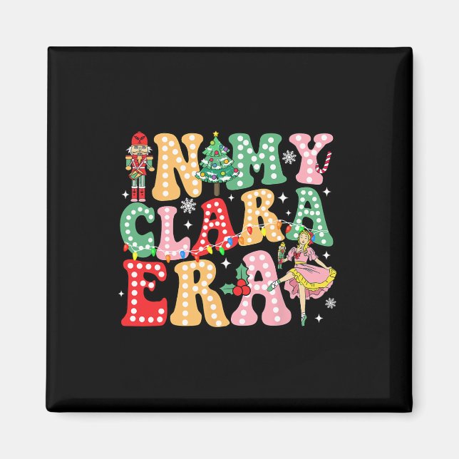 Íman No Natal Da Minha Clara Era Nutcracker Feriado (Frente)