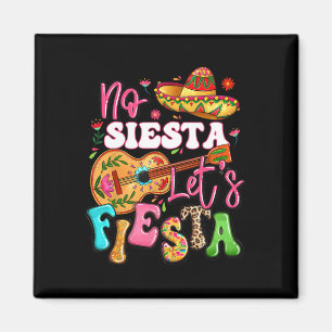 Íman No Siesta Vamos Fiesta Guitar Cinco De Mayo Mexica