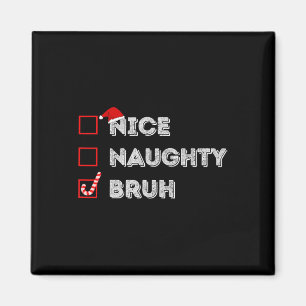 Íman Noite de Natal Bela, Maldita Bruh Engraçado Lista