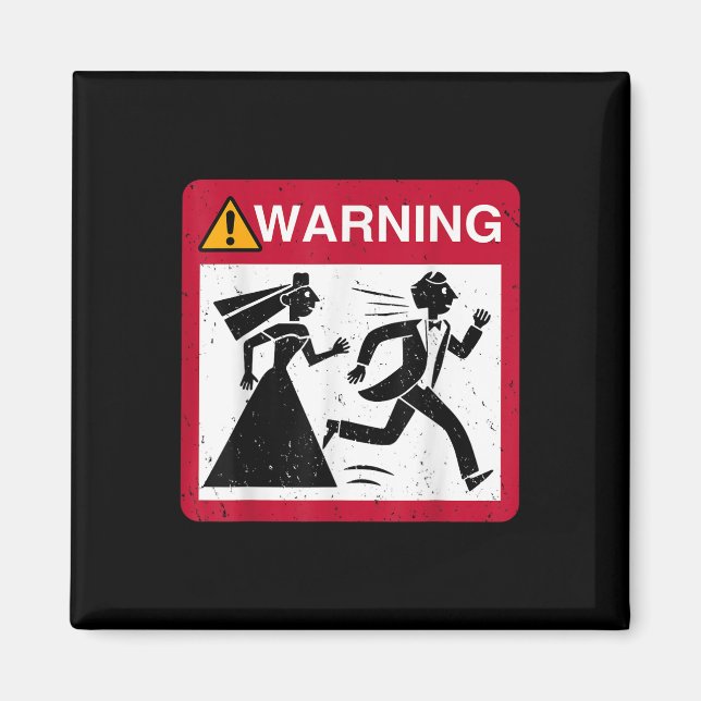Íman Noiva Perseguindo o Solteiro de Sinal de Advertênc (Frente)