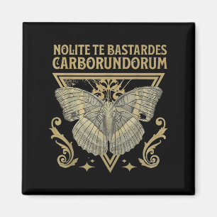 Íman Nolite Retro A Borboleta Da Es Carborundorum Femin