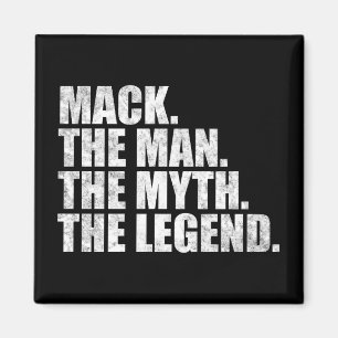 Íman Nome Mack, Mack O Homem O Mito A Lenda