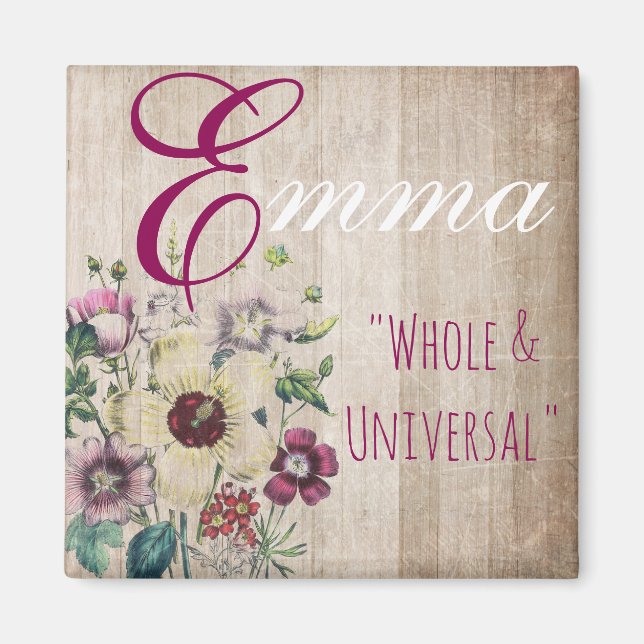 Íman Nome Magnet, Emma "Whole & Universal" (Frente)