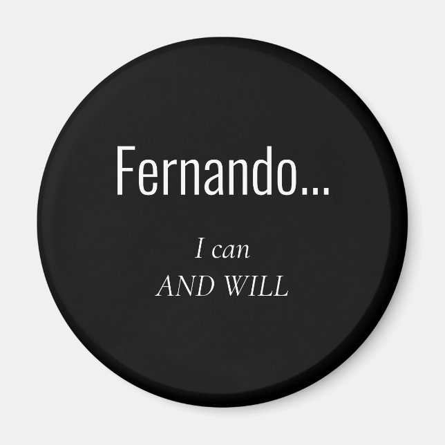 Íman Nome Personalizado Engraçado Eu posso e Will (Frente)