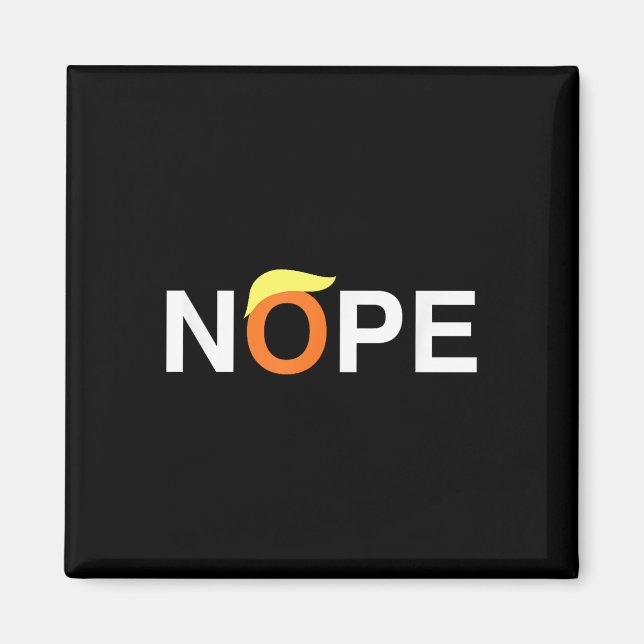 Íman Nope Engraçado Anti-Trump (Frente)