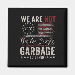 Íman Nós Não Somos Lixo Votetrump 2025 Apoiador de Trum