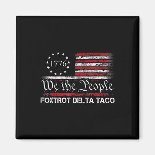 Íman Nós O Povo Taco Foxtrot Delta Taco 1