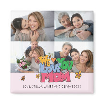 Nós Te Amamos Mamãe 4 Fotos