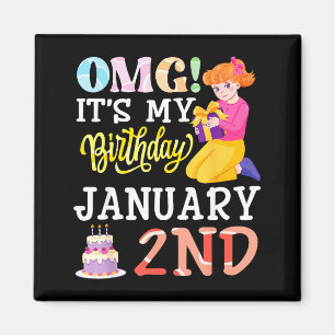 Íman Nossa é meu aniversário em 2 de janeiro Menina Fof