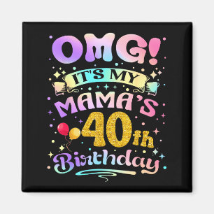 Íman Nossa É o 40º Aniversário da Minha Mamãe Feliz 40