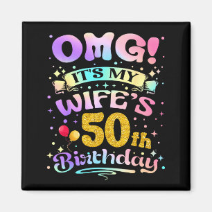 Íman Nossa, é o 50º aniversário da minha esposa Feliz 5