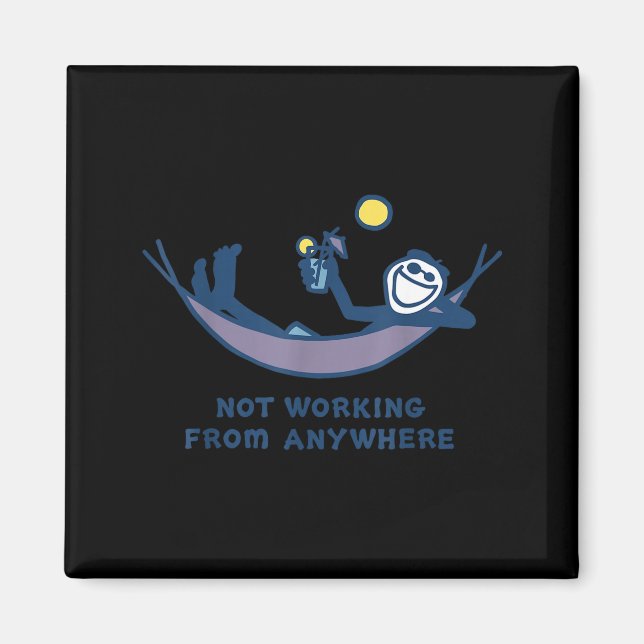 Íman Not Working From Anywhere Funny Vacation Remote Wo (Frente)