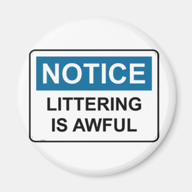 Íman NOTICE Littering É Terrível (Frente)
