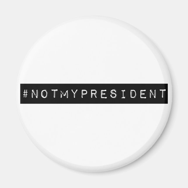 Íman #notmypresidente (Frente)