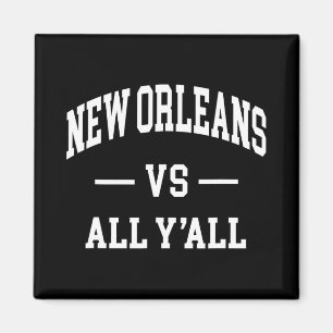Íman Nova Orleans Vs Todos Vocês - Design Retrô - Clic