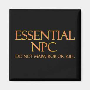 Íman NPC essencial Não mire Rob ou RPG engraçado no M