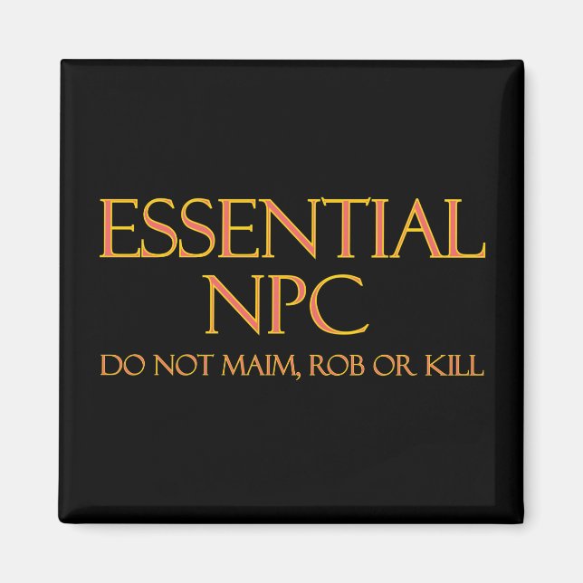 Íman NPC essencial Não mire Rob ou RPG engraçado no Mat (Frente)